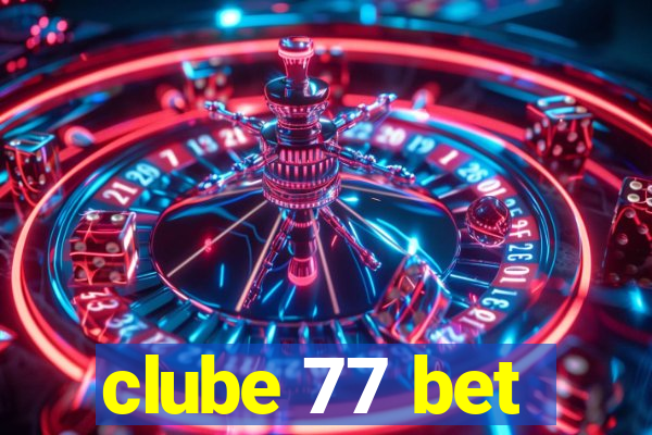 clube 77 bet